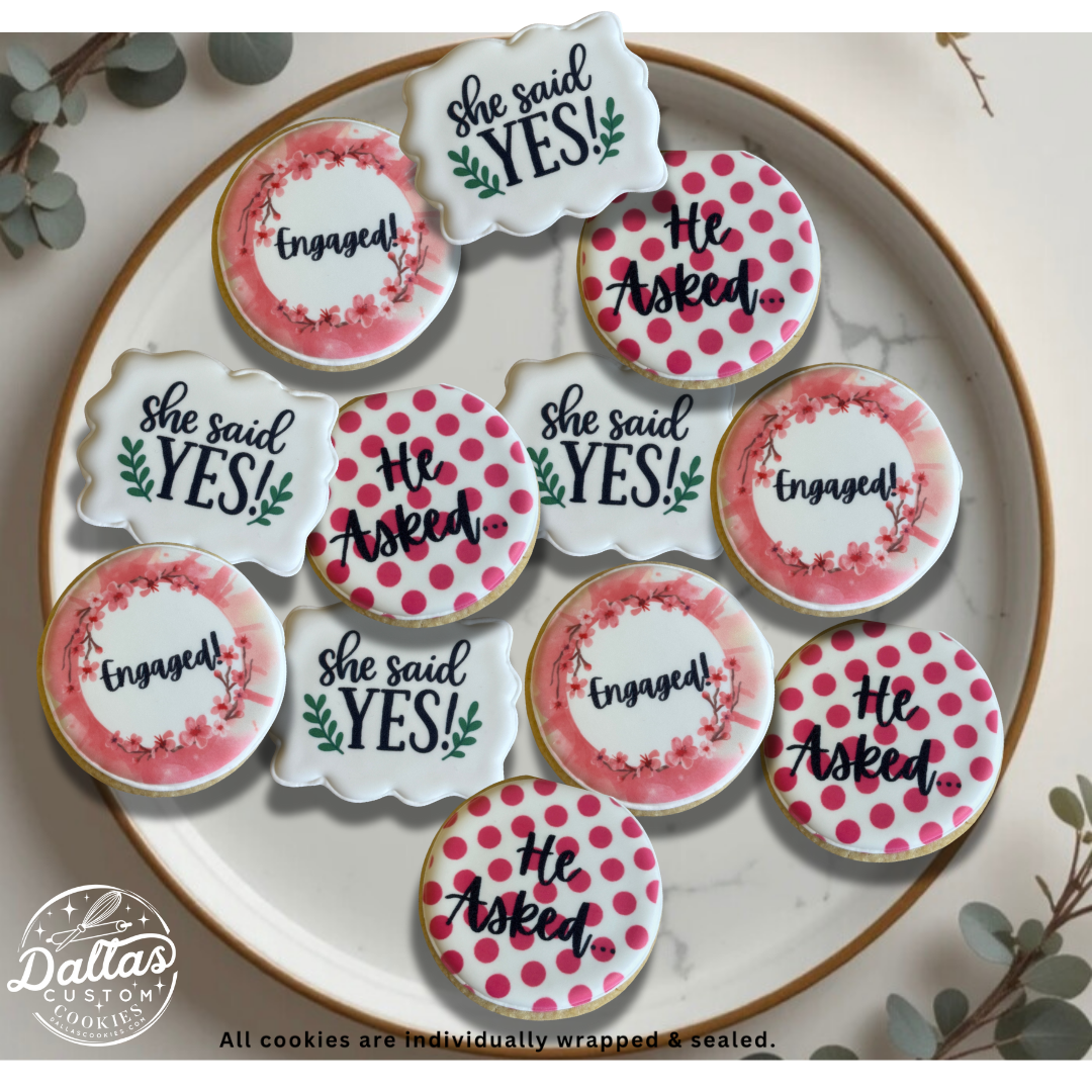 Engagement He asked She said YES Engaged Cookies w/pink accents-- 12 Count