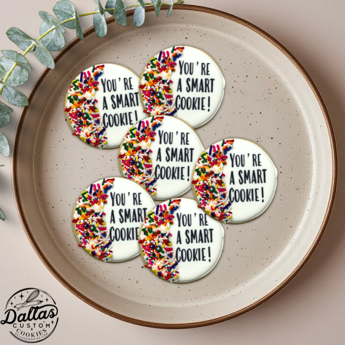 You're a Smart Cookie Sprinkle Cookie Motivation Back to School Cookies Lunch Box Final Exams Cookies--12 Count